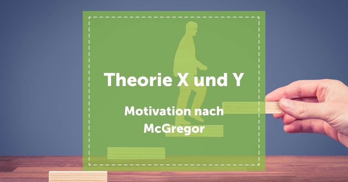 Theorie X und Y nach McGregor