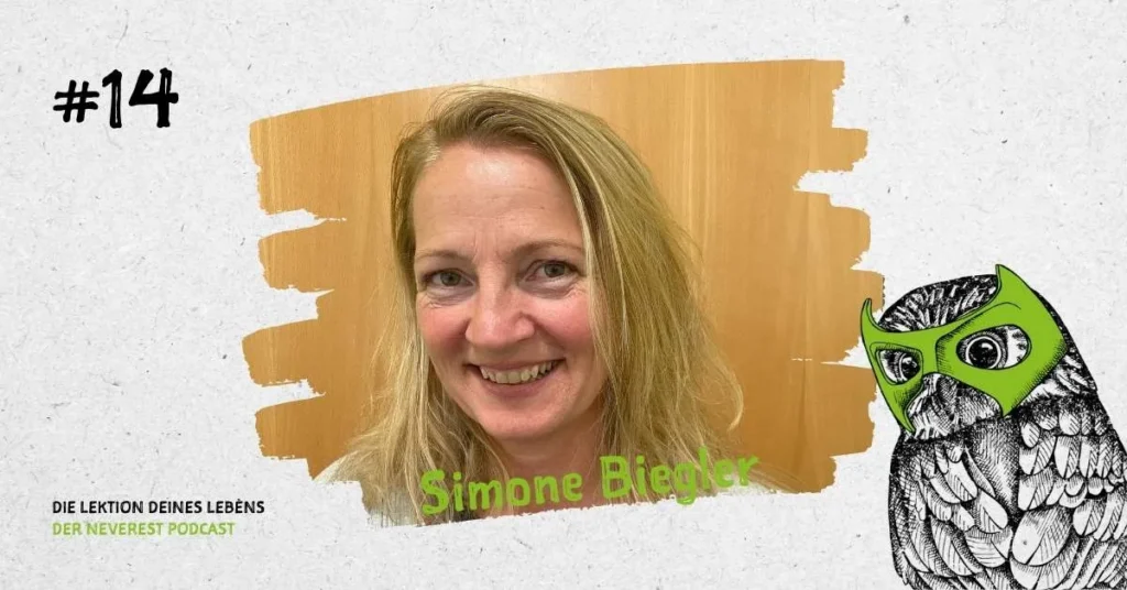 Cover der Podcast-Folge E14 von „Die Lektion deines Lebens“ mit Simone Biegler