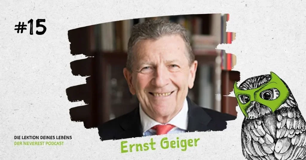 Cover der Podcast-Folge E15 von „Die Lektion deines Lebens“ mit Ernst Geiger